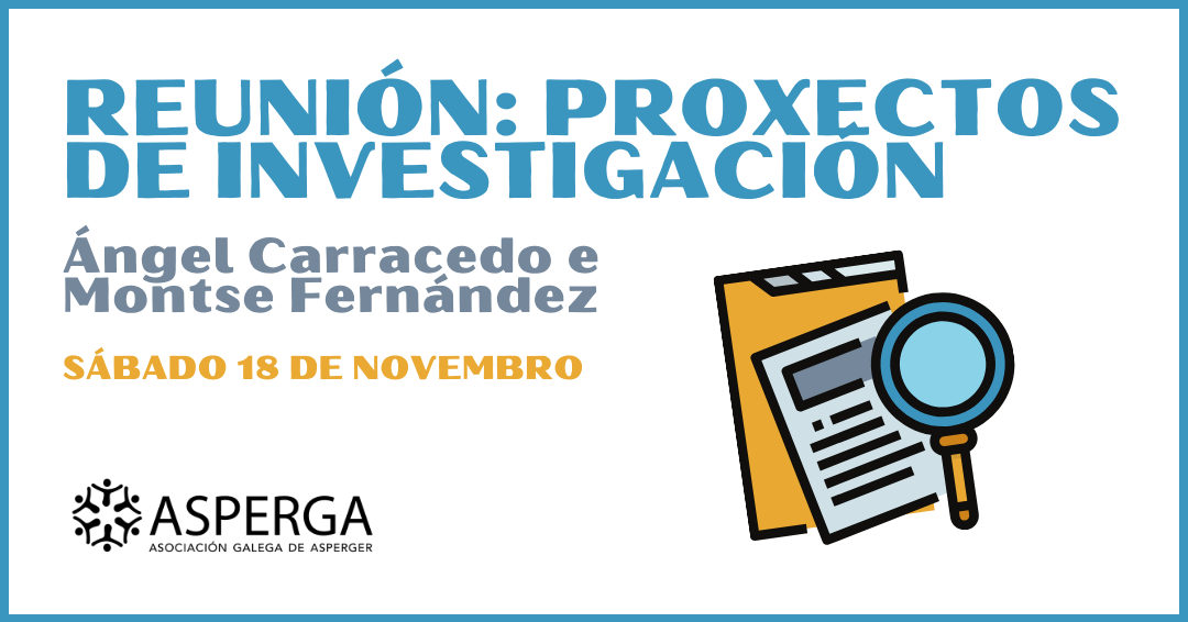 REUNIÓN: PROXECTOS DE INVESTIGACIÓN – ÁNGEL CARRACEDO E MONTSE FERNÁNDEZ