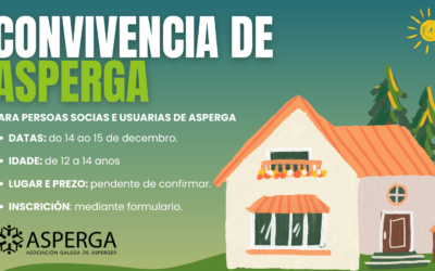 CONVIVENCIA DE ASPERGA – PASA UNHA FIN DE SEMANA DO 14 AO 15 DE DECEMBRO